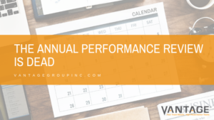The Annual Performance Review is Dead