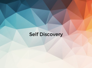 colored background with text reading self discovery