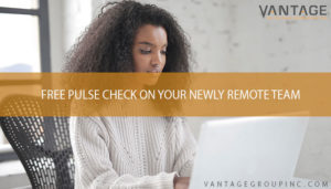 woman working on her laptop with text reading free pulse check on your newly remote team